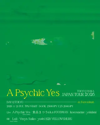 A Psychic Yes JAPAN Tour 2026 DAY 1 - Tokyo at Forestlimit