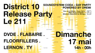 District 10 release party Le 211 at Le 211 District 10 release party Le 211 at Le 211