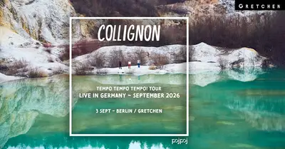 COLLIGNON - Tempo Tempo Tempo! Tour *live - EDM event at Gretchen in Berlin