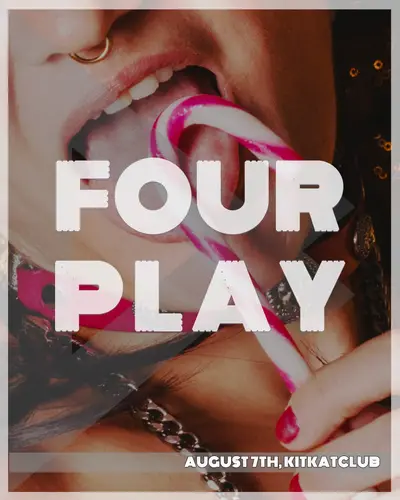 Four Play - EDM event at KitKatClub in Berlin