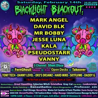 Blacklight Blackout ft Mark Angel, David BLK, Mr Bobby, Kala, Jesse Luna, Pseudostarr, + mor at Bourbon On Division