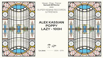 Alex Kassian, Poppy, Lazy & 100h at La Java Alex Kassian, Poppy, Lazy & 100h at La Java