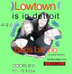 4/20 LOWTOWN