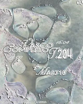 [R\F] Vasco Completo + t.204 + Mar710 at Cosmos Campolide