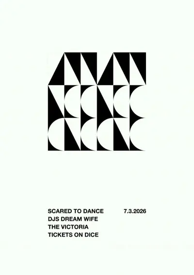 Scared To Dance: Guest DJs Dream Wife Scared To Dance: Guest DJs Dream Wife - EDM event at The Victoria Dalston in London