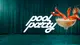 POOL PARTY OPENING