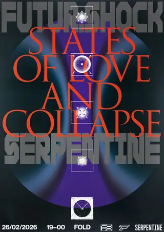 Futur.Shock x Serpentine - States of Love and Collapse at FOLD