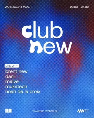 Club New at Nieuwe Nor Club New at Nieuwe Nor