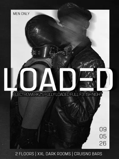 LOADED - FULL FETISH - EDM event at Electrowerkz in London