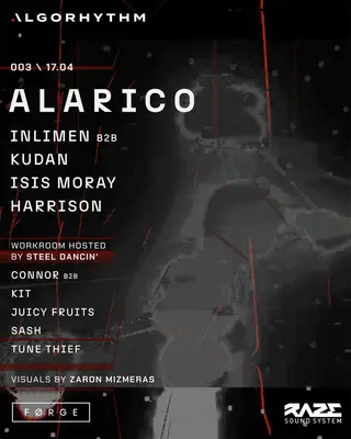 ALGORHYTHM 003: Alarico, INLIMEN, Steel Dancin' + more at FORGE