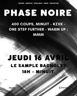 PHASE NOIRE at Sample Bagnolet PHASE NOIRE at Sample Bagnolet