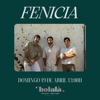 FENICIA at Holalà Ribes Rojes