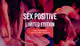 Sex-Positive Party // Special Edition