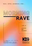 KDG Morning Rave #5 thumbnail