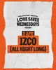 Love Saves Weds with Izco (All Night Long)