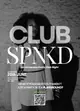 CLUB SPNKD x DIVE