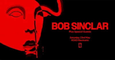 KOKO Electronic: Bob Sinclar - EDM event at KOKO in London