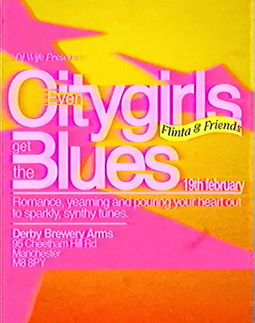 EVEN CITYGIRLS GET THE BLUES at The DBA EVEN CITYGIRLS GET THE BLUES at The DBA