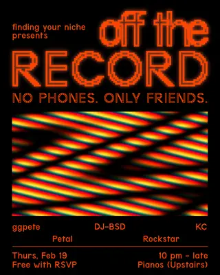 Off the Record—No phones party at Pianos Off the Record—No phones party at Pianos