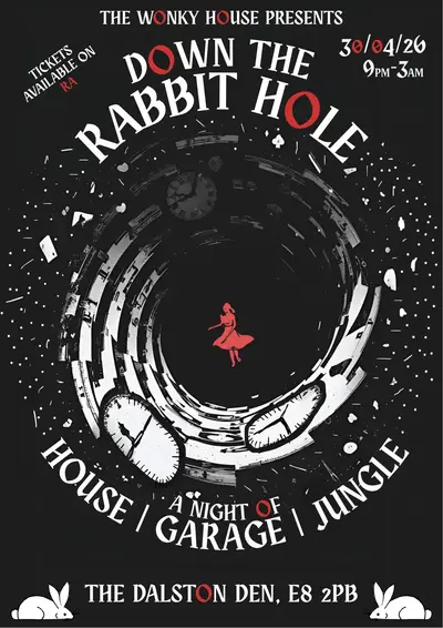 The Wonky House presents: Down The Rabbit Hole - EDM event at Dalston Den in London