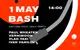 1 MAY BASH. Vinyl only open air