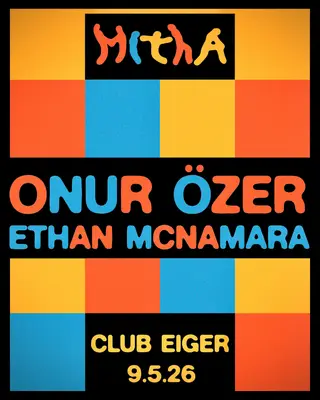 MITHA: Onur Özer & Ethan McNamara MITHA: Onur Özer & Ethan McNamara - EDM event at Eiger Studios in Leeds