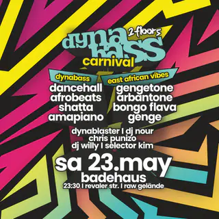 DynaBass Carnival Special: 2 Floors – Afrobeats, Dancehall & East African Vibes at Badehaus Berlin DynaBass Carnival Special: 2 Floors – Afrobeats, Dancehall & East African Vibes at Badehaus Berlin