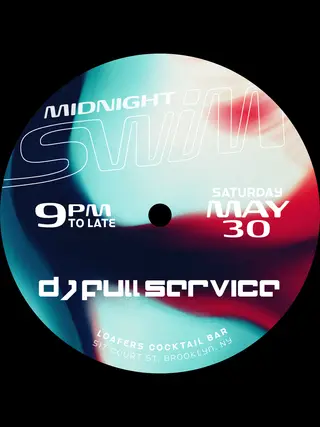 Midnight Swim: DJ Full Service at Loafers Cocktail Bar Midnight Swim: DJ Full Service at Loafers Cocktail Bar