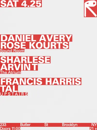 Daniel Avery + Rose Kourts / Sharlese + Arvin T / Francis Harris + Tal Daniel Avery + Rose Kourts / Sharlese + Arvin T / Francis Harris + Tal - EDM event at public records in New York