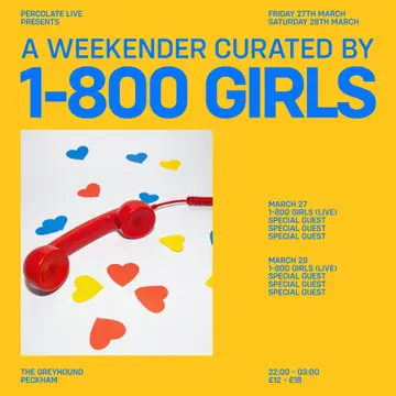 1-800 GIRLS (LIVE) + SPECIAL GUESTS - SATURDAY at The Greyhound 1-800 GIRLS (LIVE) + SPECIAL GUESTS - SATURDAY at The Greyhound