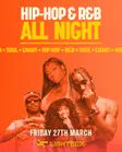 [FREE TICKETS] ﻿HIP HOP & R&B ALL NIGHT at FIRE & Lightbox thumbnail