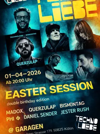 TECHNOLIEBE x BISMONTAG — EASTER SESSION at Garagen TECHNOLIEBE x BISMONTAG — EASTER SESSION at Garagen