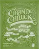 The Grand Chiluck
