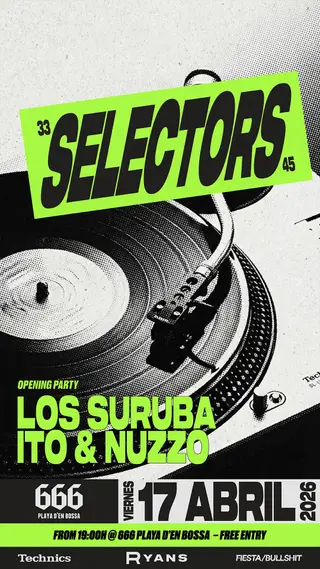 Selectors 'VINYL' with Los Suruba + Ito & Nuzzo at 666 Playa D´en Bossa Selectors 'VINYL' with Los Suruba + Ito & Nuzzo at 666 Playa D´en Bossa