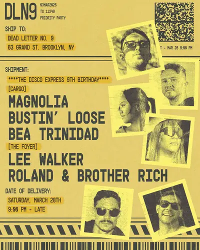 The Disco Express: Magnolia, Bustin' Loose, Bea Trinidad, Lee Walker, Roland & Brother Rich The Disco Express: Magnolia, Bustin' Loose, Bea Trinidad, Lee Walker, Roland & Brother Rich - EDM event at Cargo @ Dead Letter No. 9 in New York