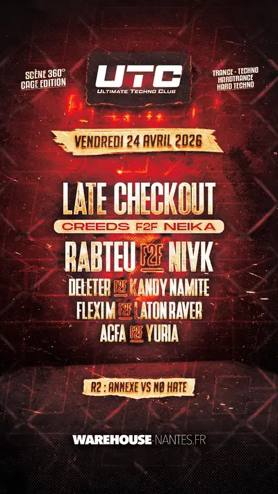 Ultimate Techno Club with Late Checkout (Creeds & Neika), Rabteu f2f NIVK Ultimate Techno Club with Late Checkout (Creeds & Neika), Rabteu f2f NIVK - EDM event at Warehouse in Nantes