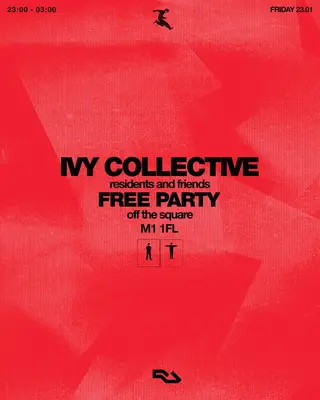 Ivy Collective Free Party: Residents and Friends at Off The Square