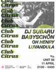 Club Citrus: DJ Subaru, babyschön, Oh Henry, luvandula thumbnail