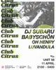 Club Citrus: DJ Subaru, babyschön, Oh Henry, luvandula