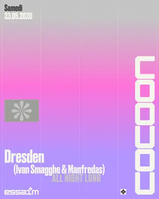 cocoon - Dresden (Ivan Smagghe & Manfredas) - all night long at essaim cocoon - Dresden (Ivan Smagghe & Manfredas) - all night long at essaim