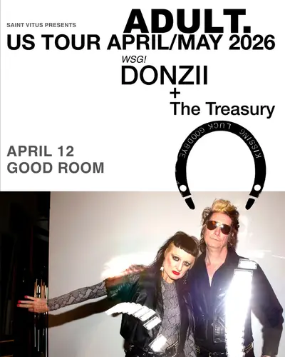 ADULT., Donzii, The Treasury ADULT., Donzii, The Treasury - EDM event at Good Room in New York