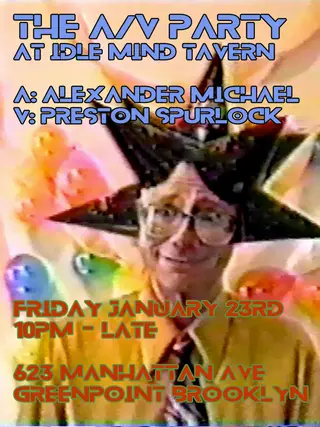 The A/V Party at Idle Mind Tavern