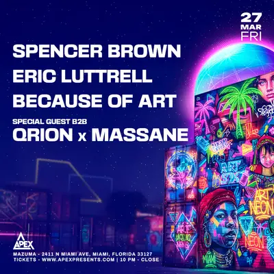 Journey: Spencer Brown, Eric Luttrell, Qrion b2b Massane & Because of Art - EDM event at Mazuma in Miami