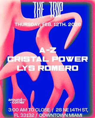 Around The Corner @ The Trip | Thursday, February 12th (Afters, 3am-9am) at The Trip Around The Corner @ The Trip | Thursday, February 12th (Afters, 3am-9am) at The Trip