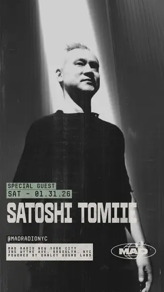 SPECIAL GUEST: Satoshi Tomiie at MAD Radio NYC