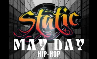Static MayDay Hip-Hop at The Grove Static MayDay Hip-Hop at The Grove