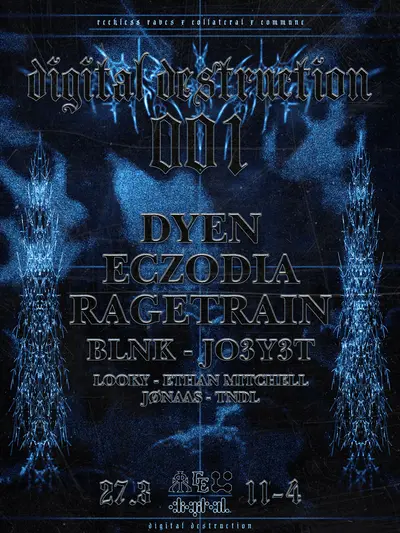 RECKLESS RAVES X COLLATERAL X COMMUNE: Digital DESTRUCTION - EDM event at Digital in Newcastle