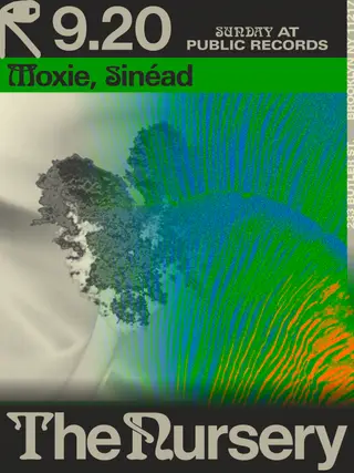 The Nursery: Moxie, Sinéad at public records