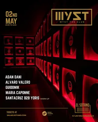 MYST: Adan Dani, Álvaro Valero, Guidomik, Maria Caponne, Santacruz b2b Yoris at EL SÓTANO