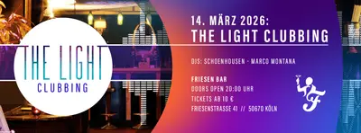 The Light Clubbing - EDM event at Friesenbar Cologne in Dubai